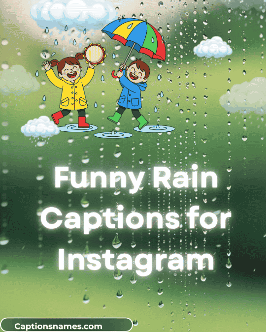 Funny Rain Captions for Instagram
