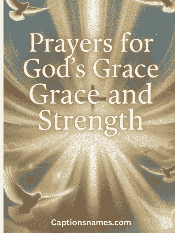 Prayers for God's Grace and Strength