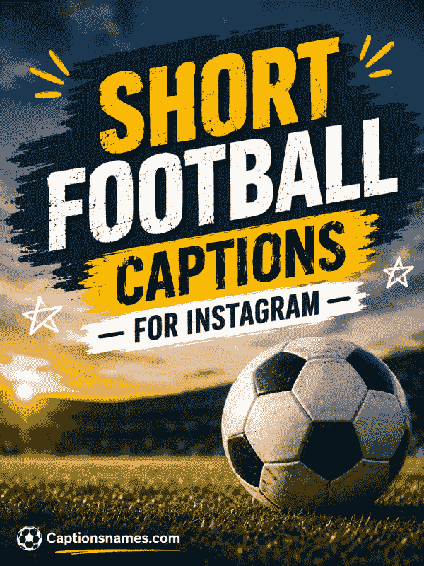 Short Football Captions for Instagram