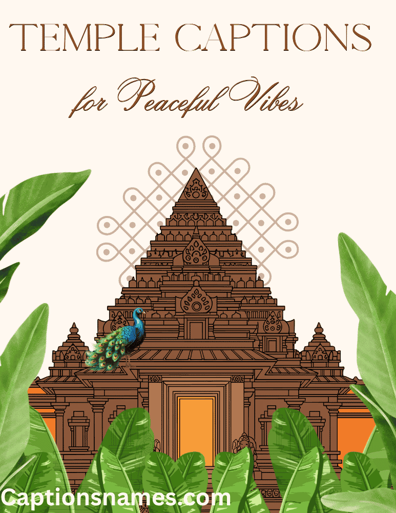 Temple Captions for Peaceful Vibes