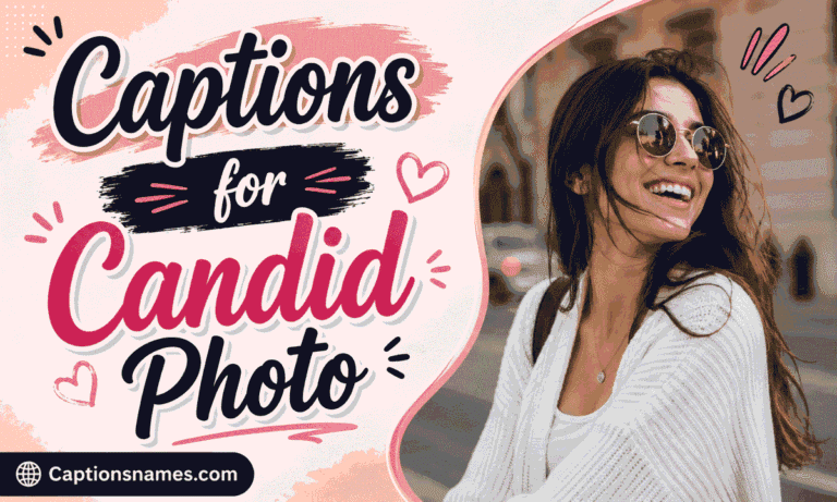 Captions for Candid Photo