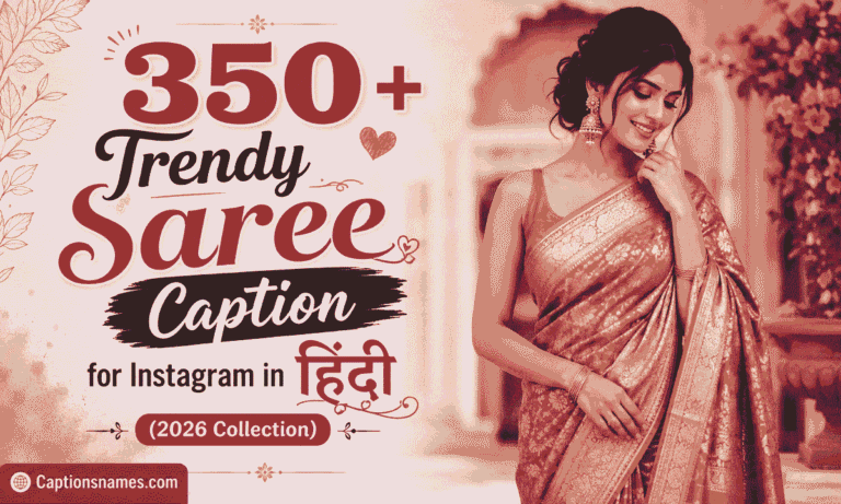 Trendy Saree Caption for Instagram in Hindi