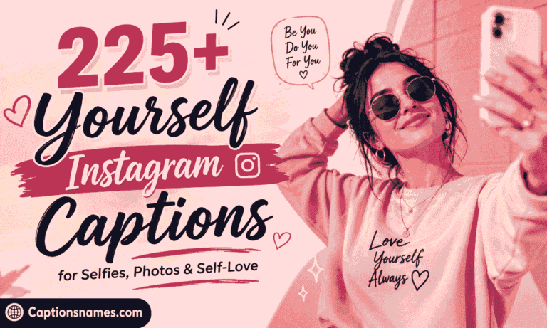 Yourself Instagram Captions
